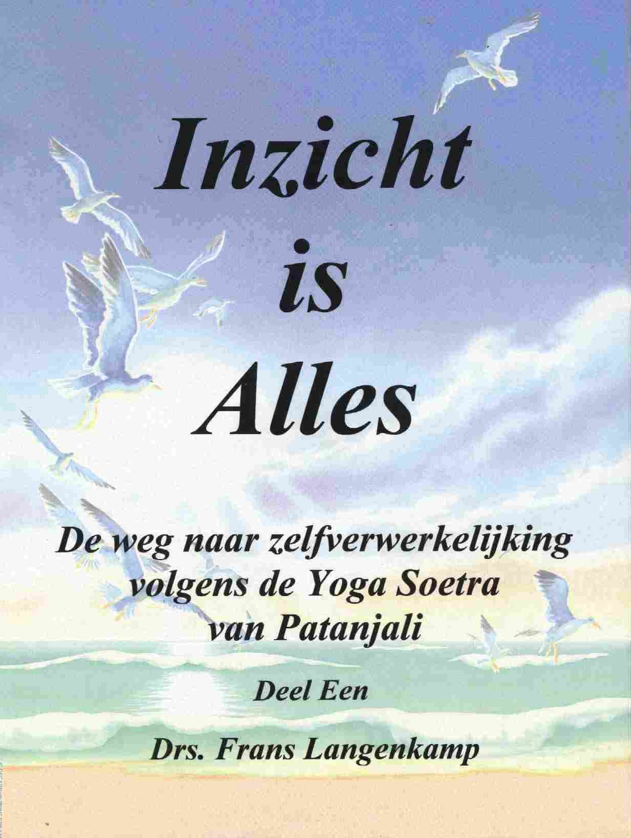 Inzicht is Alles